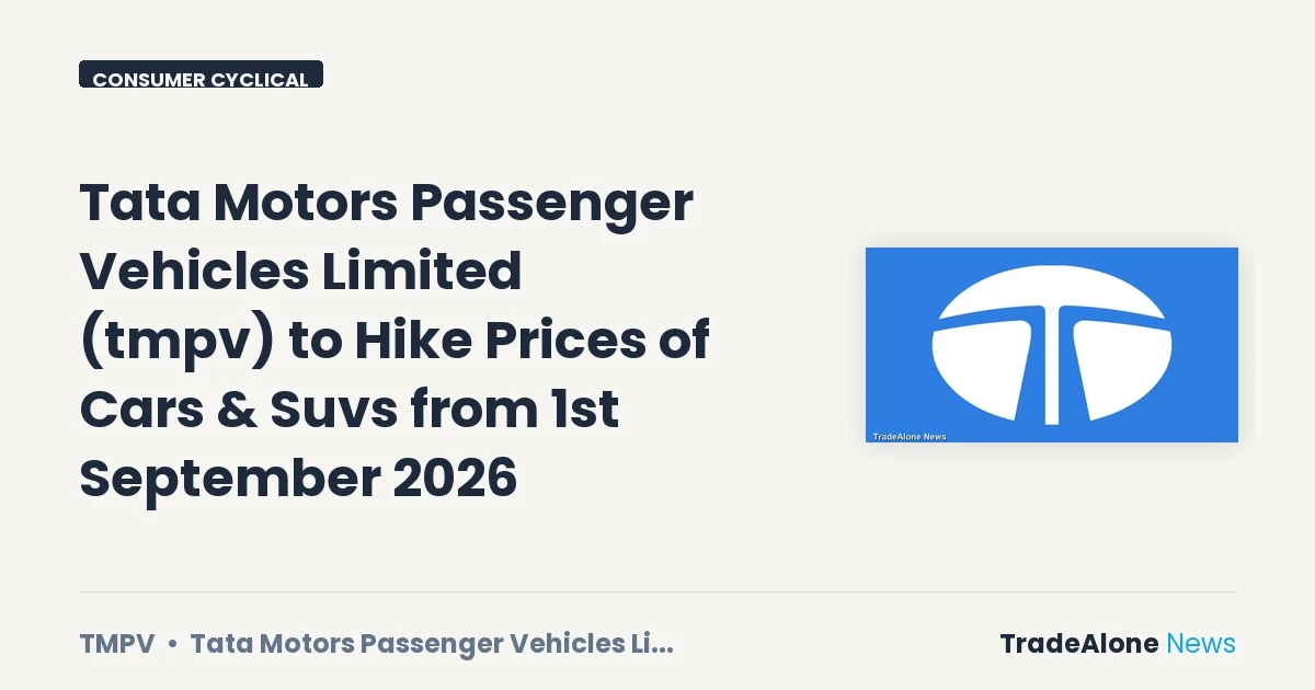 Tata Motors Passenger Vehicles Limited TMPV Price Hike