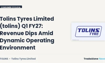 Tolins Tyres Limited Tolins Q1 FY27 Results