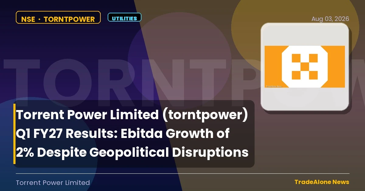 Torrent Power Limited Torntpower Q1 FY27 Results