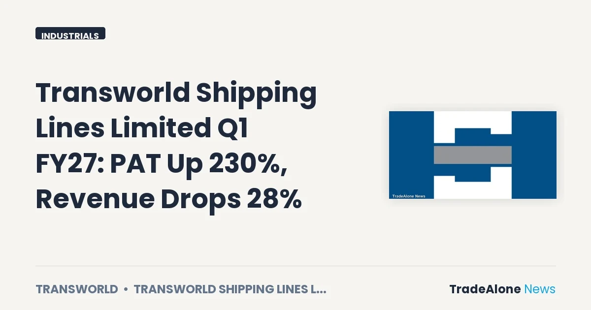 Transworld Shipping Lines Limited Transworld Q1 FY27 Results