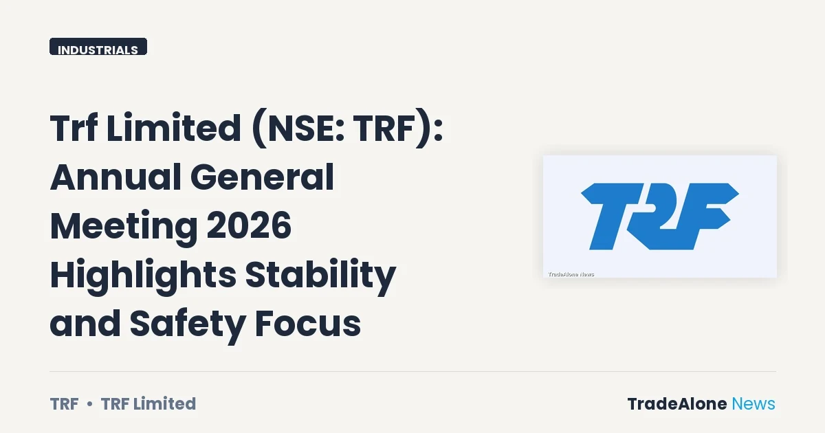 Trf Limited NSE TRF Annual General Meeting 2026