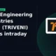 Triveni Engineering & Industries Limited TRIVENI bounces intraday