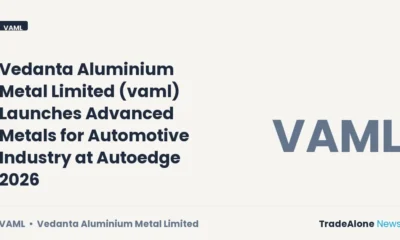 Vedanta Aluminium Metal Limited VAML Autoedge 2026