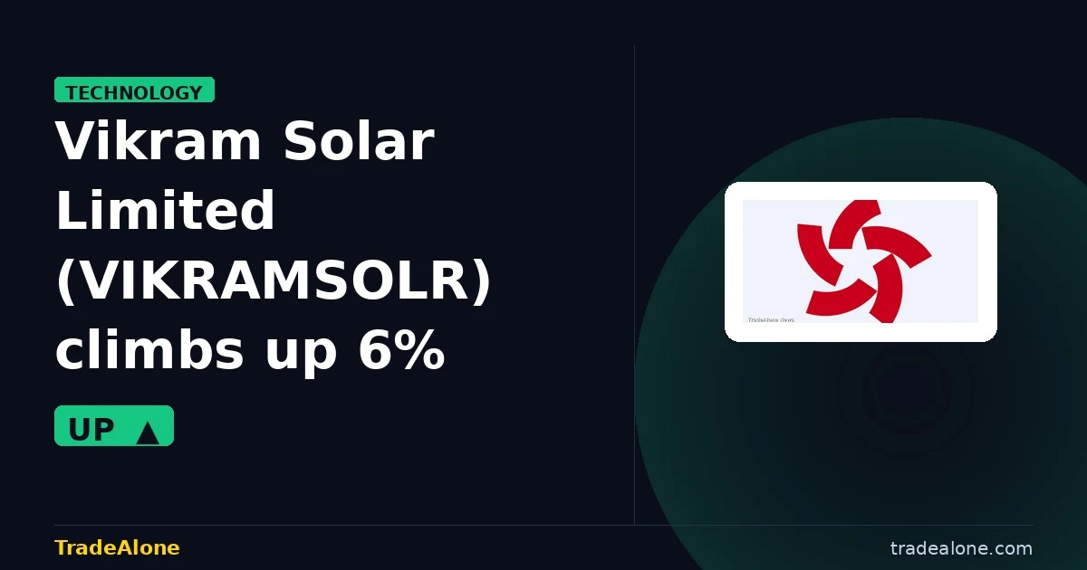 Vikram Solar Limited VIKRAMSOLR climbs up 6% intraday