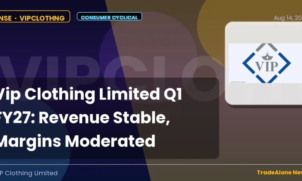 Vip Clothing Limited Q1 FY27 Earnings