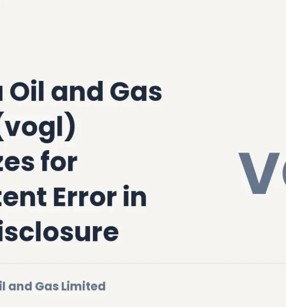 Vedanta Oil and Gas Limited VOGL Apology August 2026