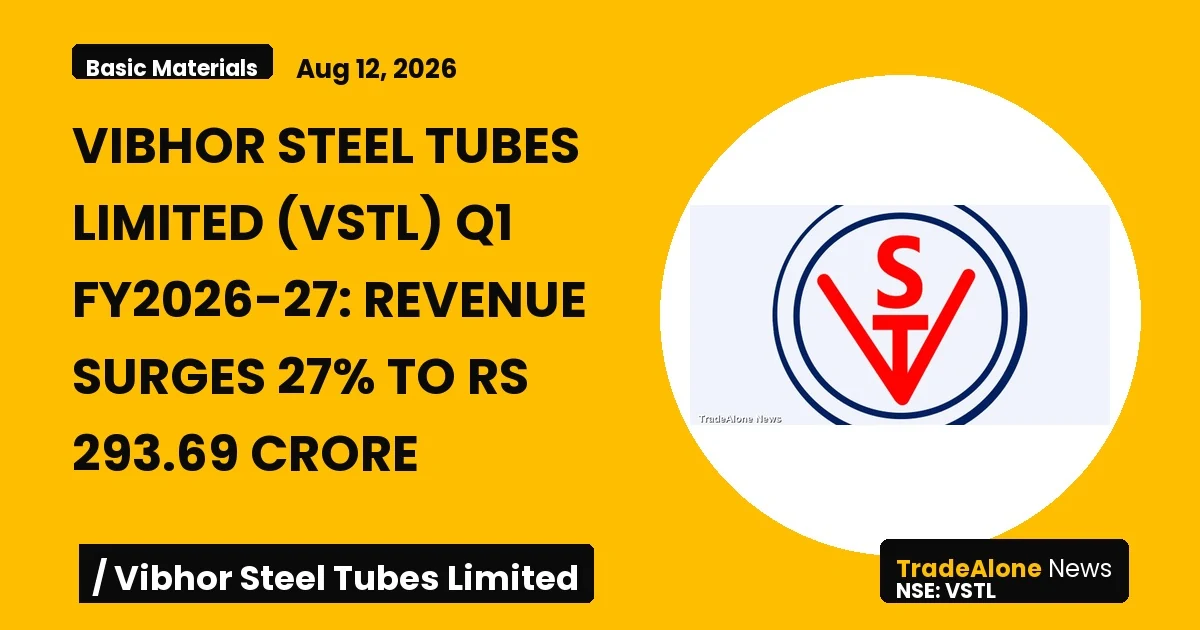 Vibhor Steel Tubes Limited VSTL Q1 Fy2026 Results