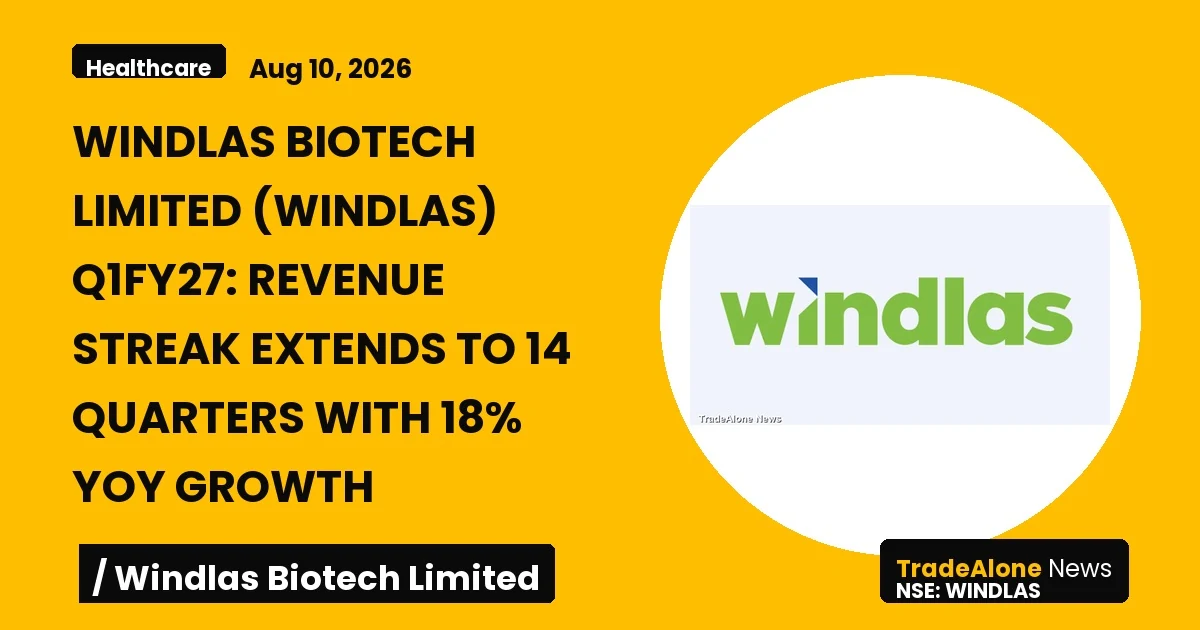 Windlas Biotech Limited Windlas Q1fy27 Results
