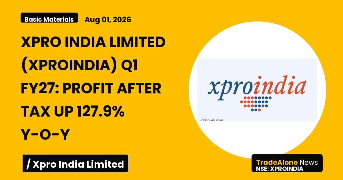 Xpro India Limited Xproindia Q1 FY27 Results