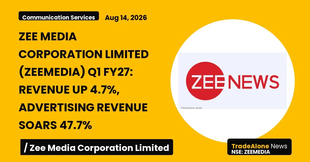 Zee Media Corporation Limited Zeemedia Q1 FY27 Results