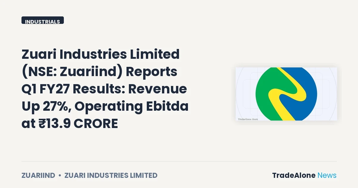 Zuari Industries Limited NSE Zuariind Q1 FY27 Results