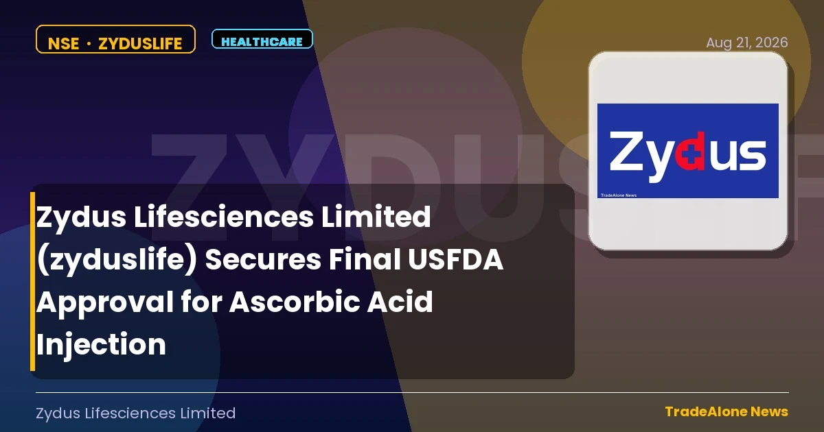 Zydus Lifesciences Limited Zyduslife Final USFDA Approval