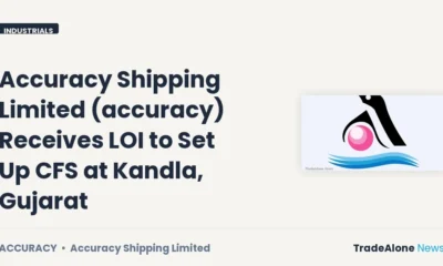 Accuracy Shipping Limited Accuracy LOI CFS Kandla Gujarat