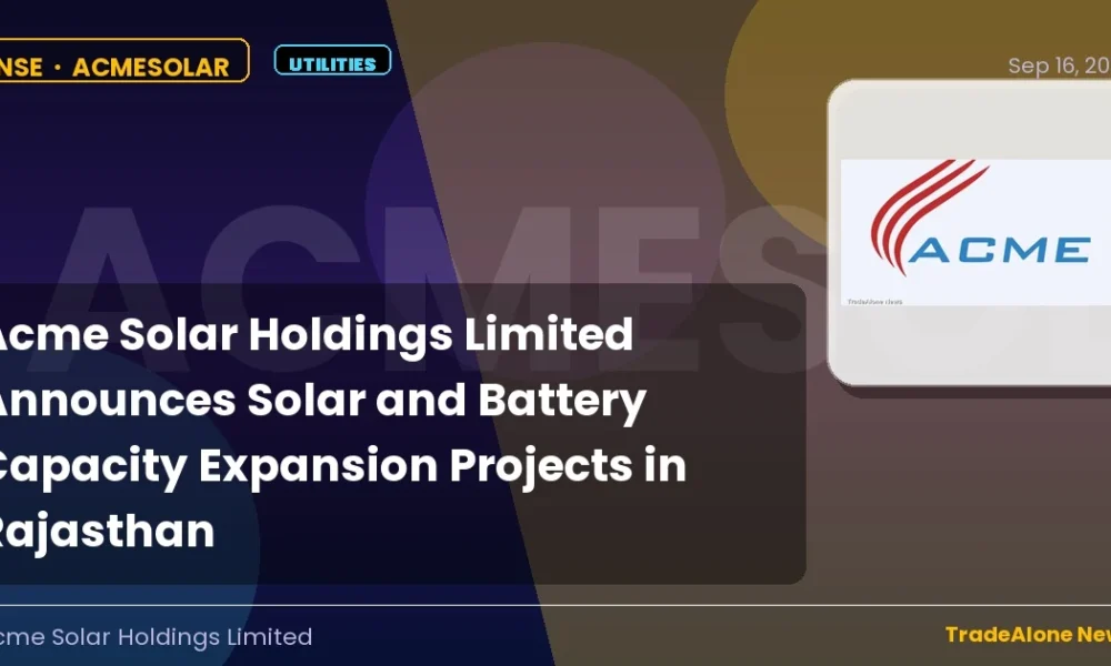 Acme Solar Holdings Limited Solar and Battery Capacity Expansion Projects Q3 FY27