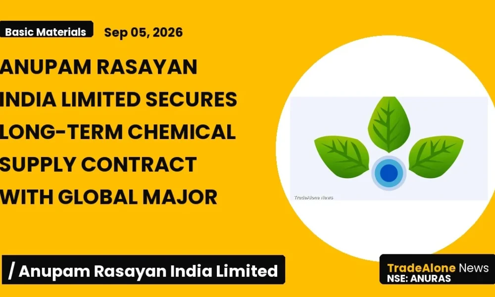 Anupam Rasayan India Limited NSE Anuras Long-term Contract