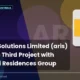 Arisinfra Solutions Limited ARIS Third Project Vaishnavi Residences Group