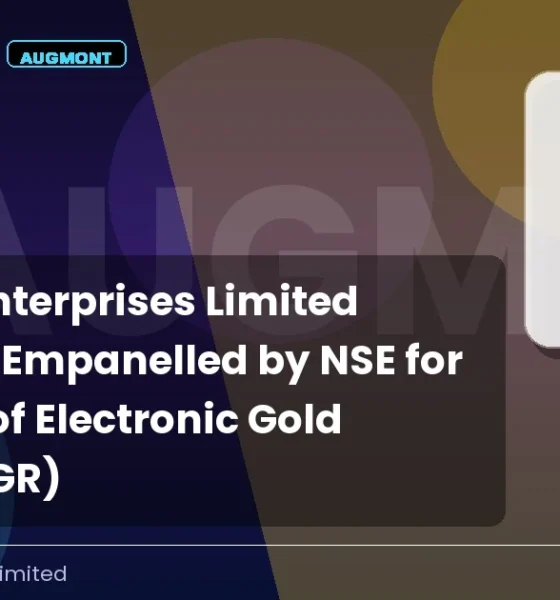 Augmont Enterprises Limited Augmont Partnership Electronic Gold Receipts