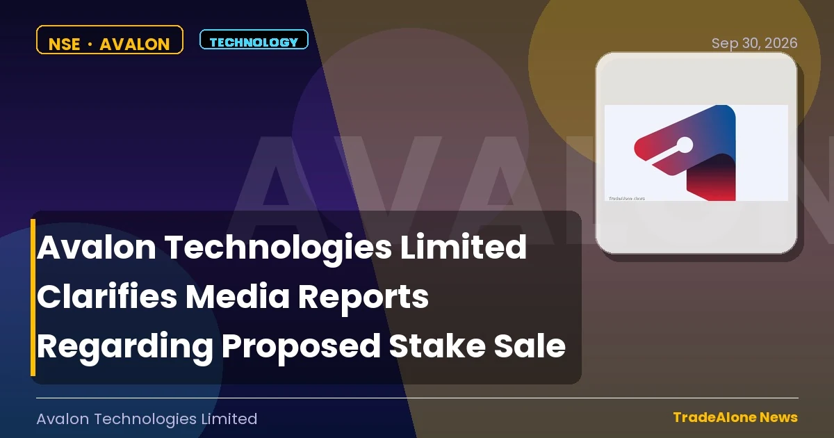 Avalon Technologies Limited NSE Avalon Stake Sale Clarification