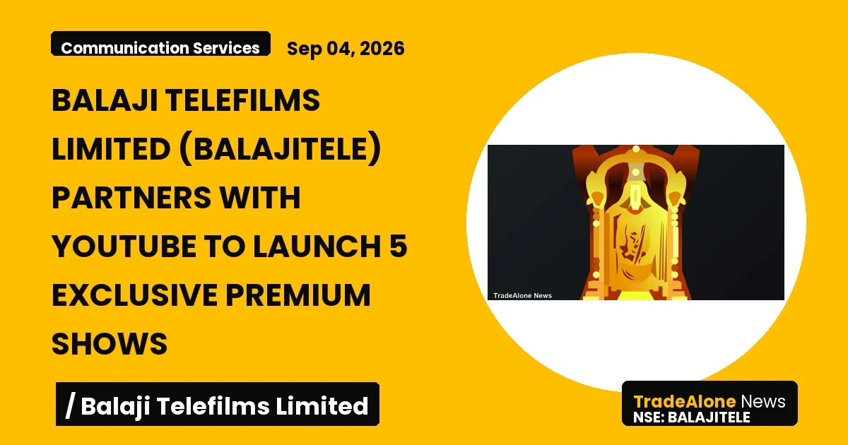 Balaji Telefilms Limited Balajitele Q3 FY26 Partnership