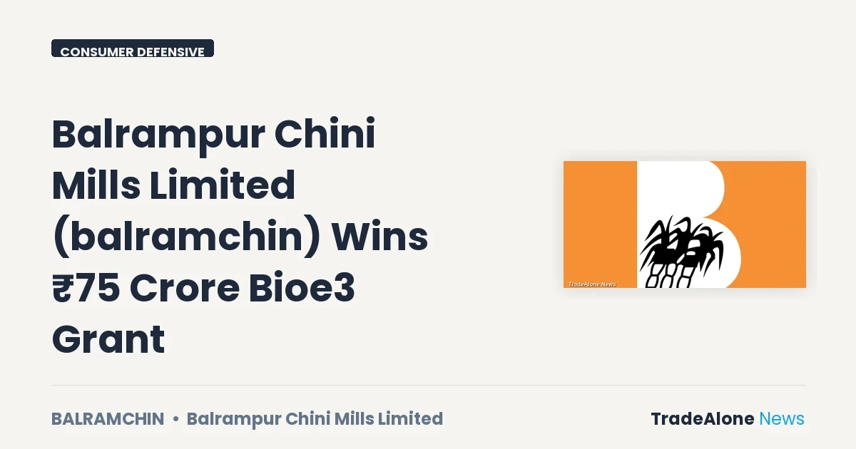 Balrampur Chini Mills Limited Balramchin Bioe3 Grant