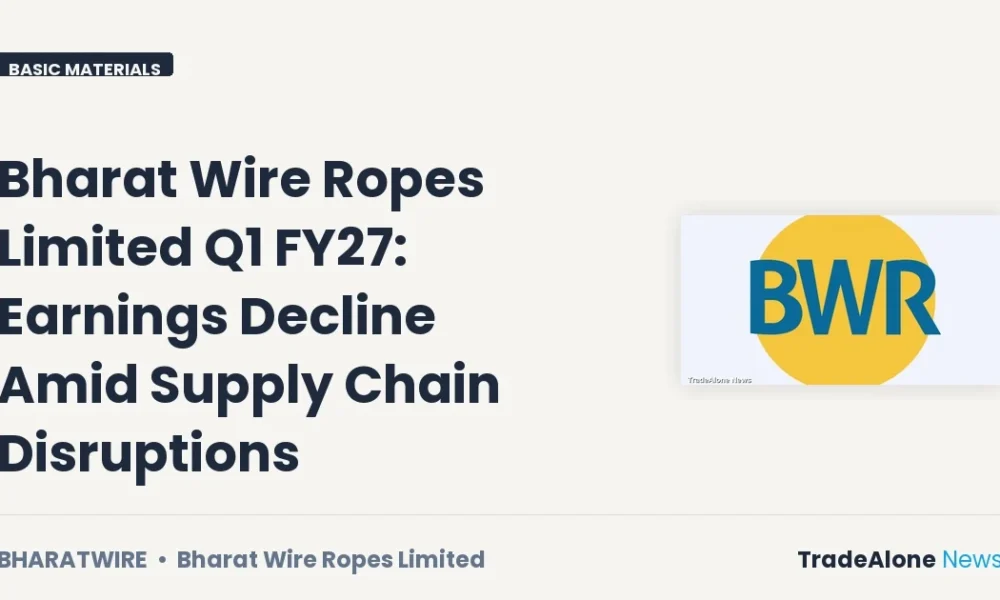 Bharat Wire Ropes Limited Bharatwire Q1 FY27 Earnings