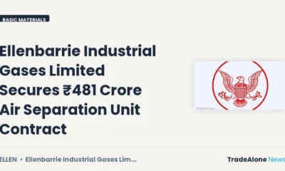 Ellenbarrie Industrial Gases Limited ELLEN Q4 FY26 Contract