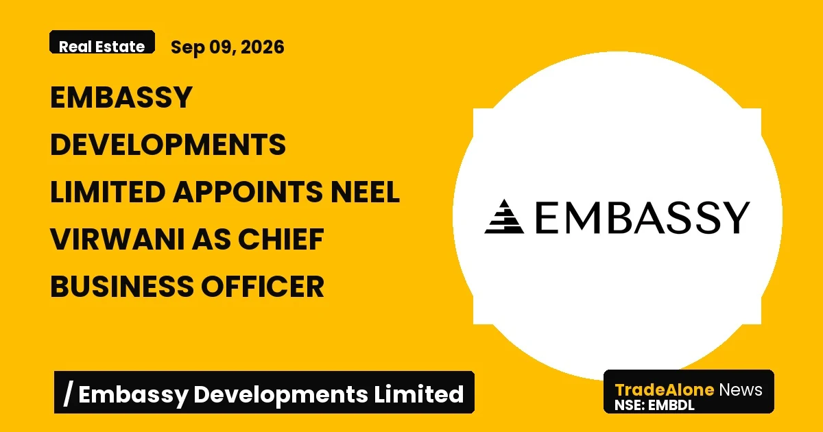 Embassy Developments Limited EMBDL October 2026 Appointment