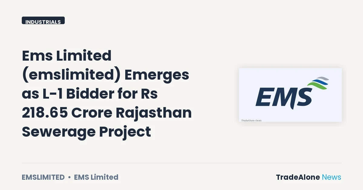 Ems Limited Emslimited L-1 Bid Rs 218.65 Crore