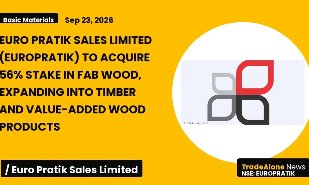 Euro Pratik Sales Limited Europratik Acquire 56% Stake Fab Wood
