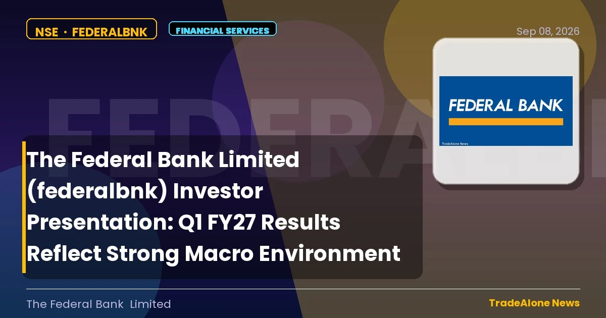 The Federal Bank Limited Federalbnk Q1 FY27 Investor Presentation
