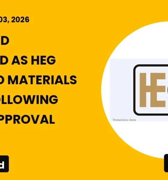 Heg Advanced Materials Limited NSE HEG Name Change