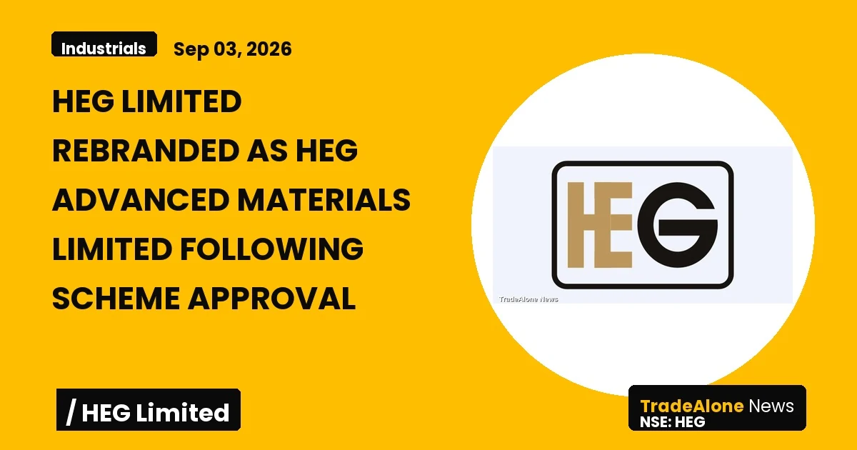 Heg Advanced Materials Limited NSE HEG Name Change