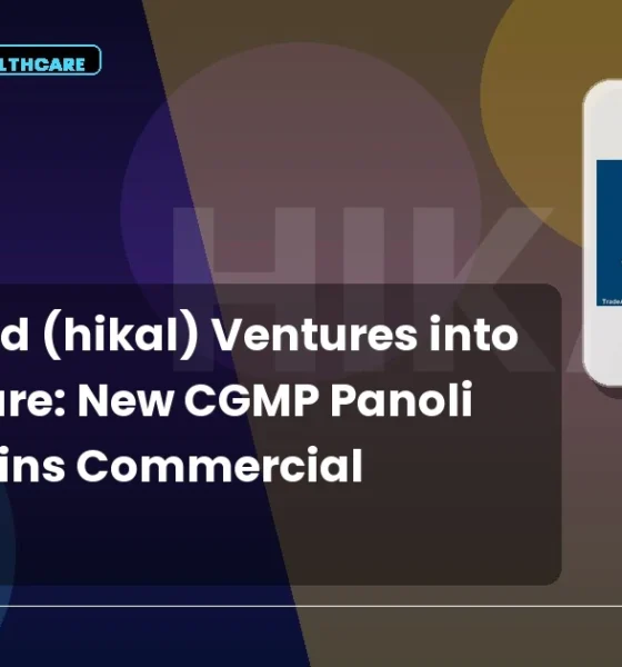 Hikal Limited HIKAL New Cgmp Facility September 2026