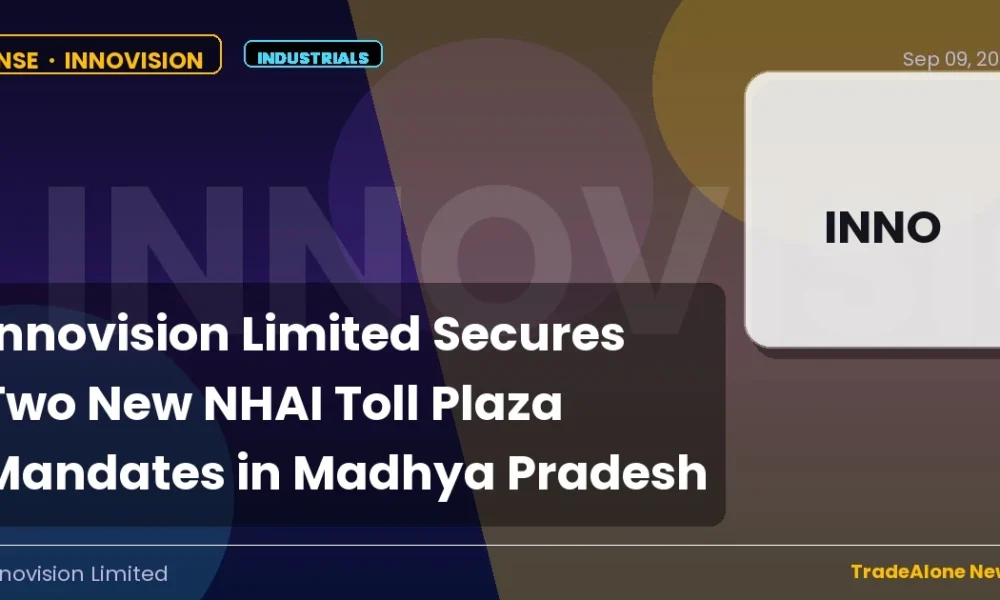 Innovision Limited Innovision Secures Two New NHAI Toll Plaza Mandates in Madhya Pradesh