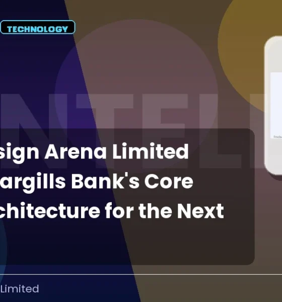 Intellect Design Arena Limited Intellect Upgrade Cargills Bank Architecture