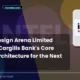 Intellect Design Arena Limited Intellect Upgrade Cargills Bank Architecture