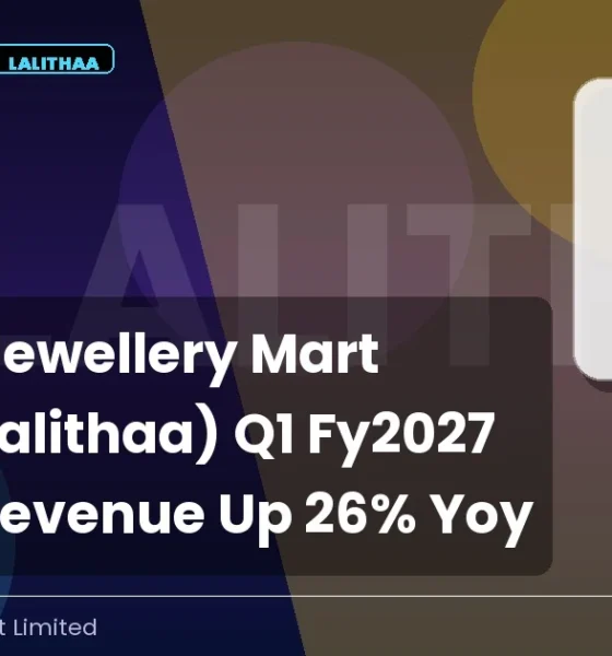 Lalithaa Jewellery Mart Limited Lalithaa Q1 Fy2027 Results