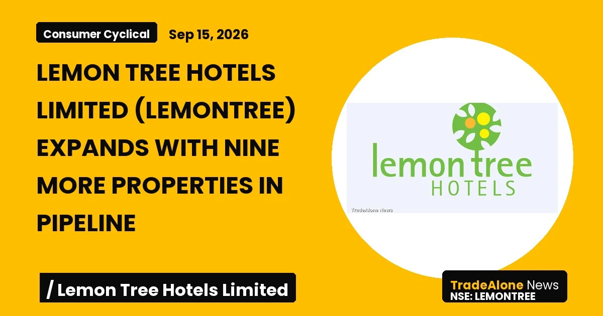 Lemon Tree Hotels Limited Lemontree Nine Properties Pipeline