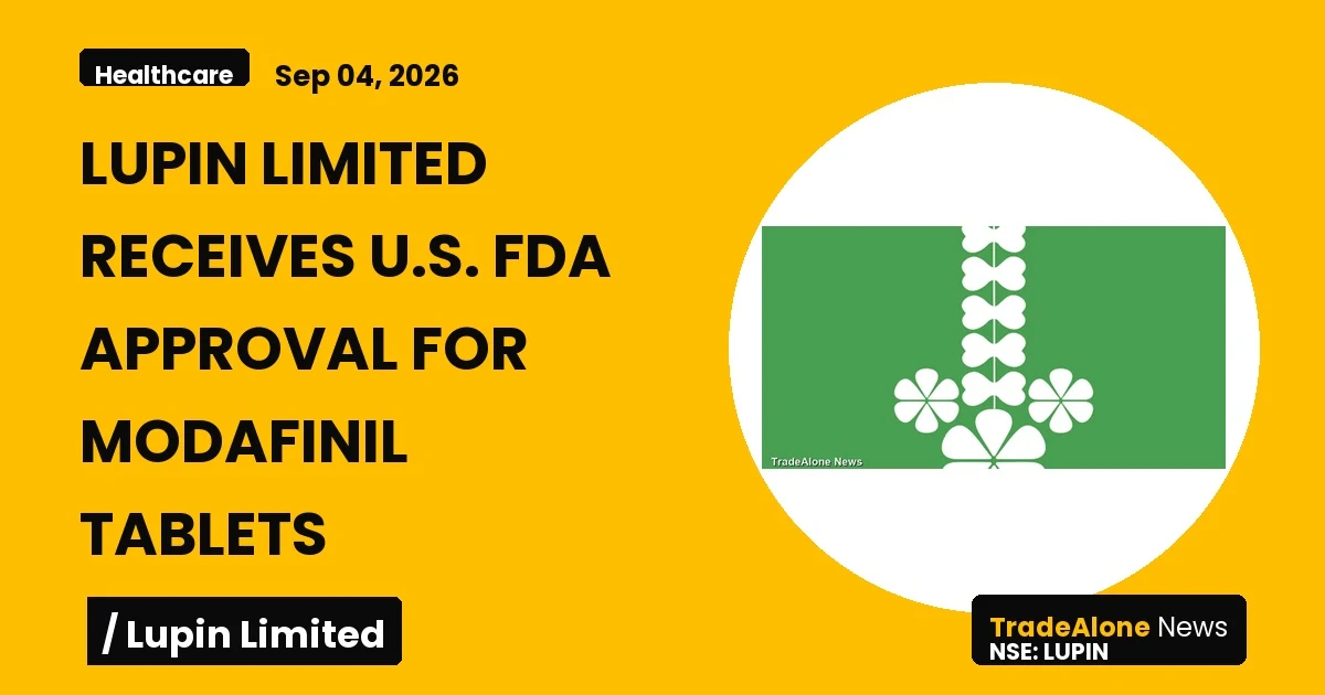 Lupin Limited LUPIN FDA Approval Modafinil