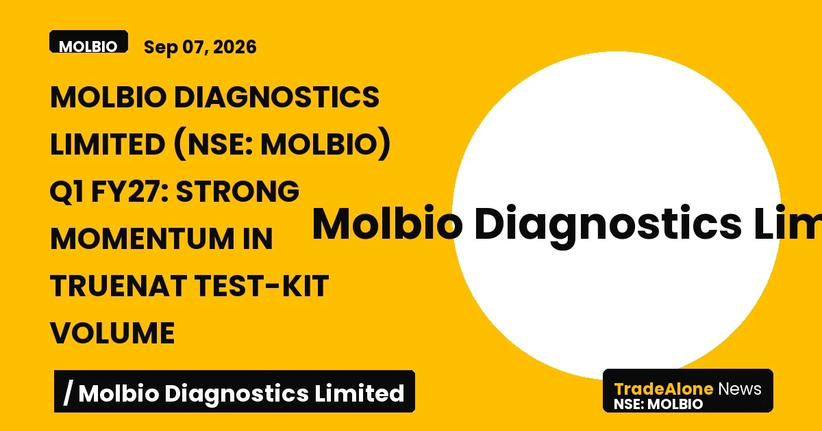 Molbio Diagnostics Limited NSE Molbio Q1 FY27 Results