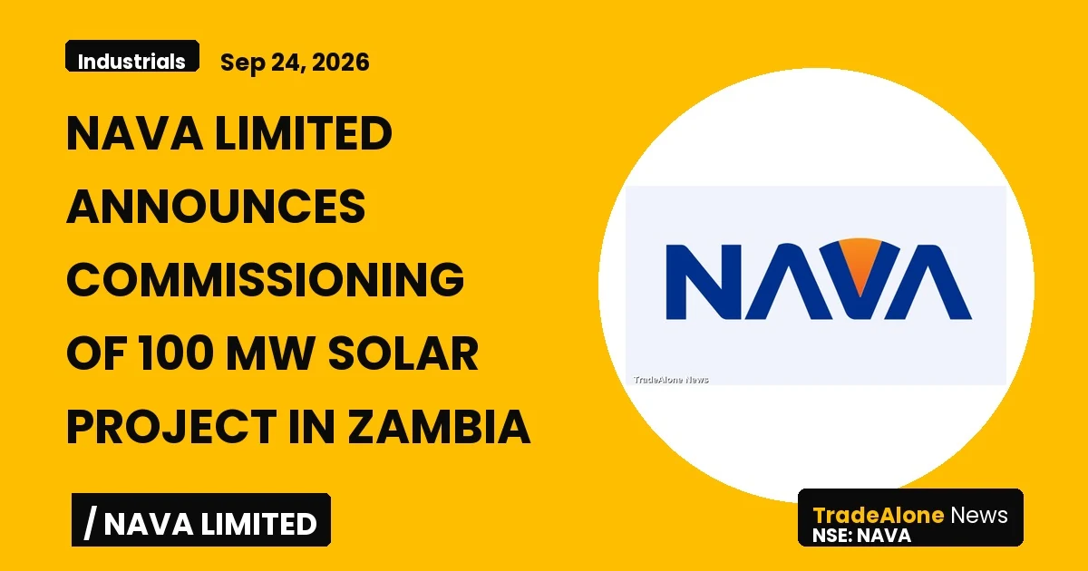 Nava Limited NSE NAVA Commissions 100 MW Solar