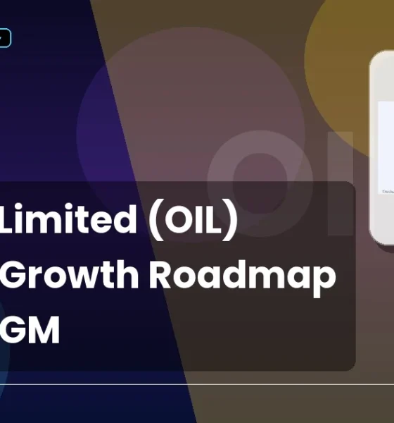 Oil India Limited OIL 67th AGM Growth Roadmap