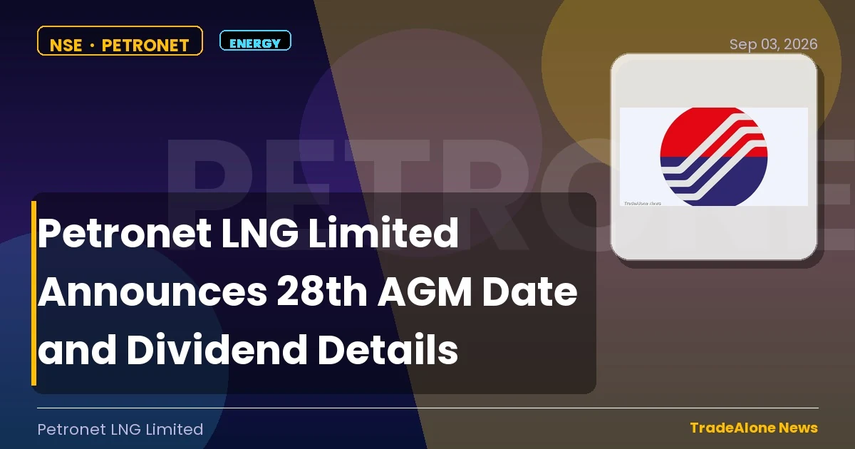Petronet LNG Limited Petronet AGM September 2026