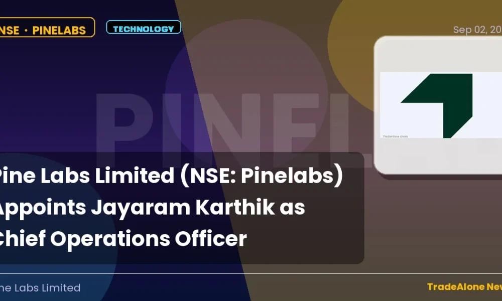 Pine Labs Limited NSE Pinelabs COO Appointment September 2026