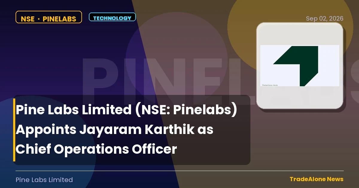 Pine Labs Limited NSE Pinelabs COO Appointment September 2026