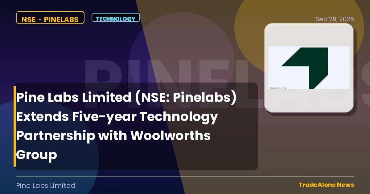 Pine Labs Limited NSE Pinelabs Technology Partnership with Woolworths Group