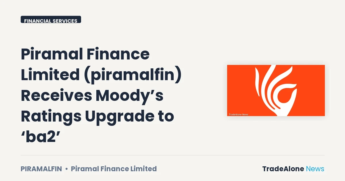 Piramal Finance Limited Piramalfin Q3 FY27 Upgrade