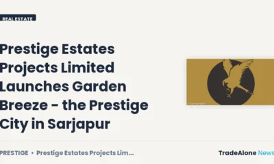 Prestige Estates Projects Limited Prestige Launches Garden Breeze Q3 FY26