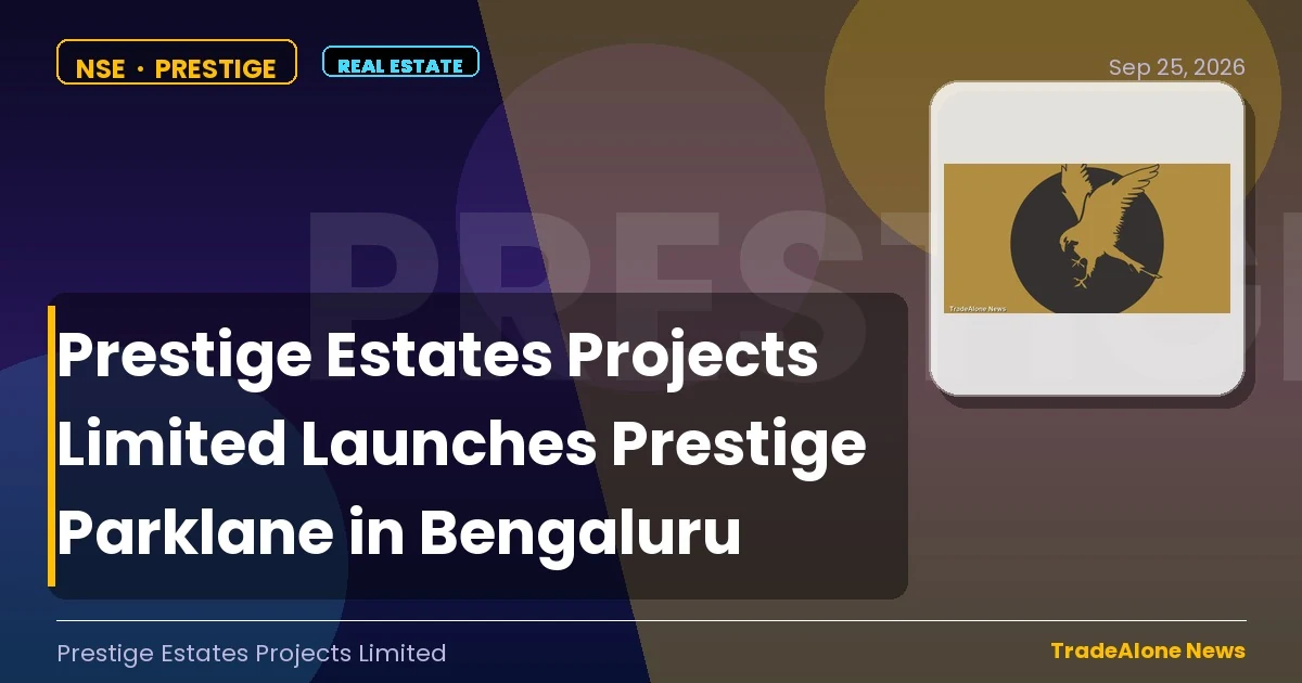 Prestige Estates Projects Limited Prestige Launches Prestige Parklane Bengaluru