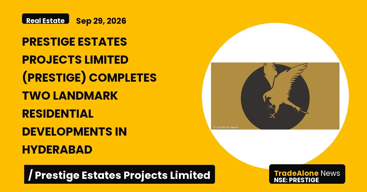 Prestige Estates Projects Limited Prestige September 2026 Developments